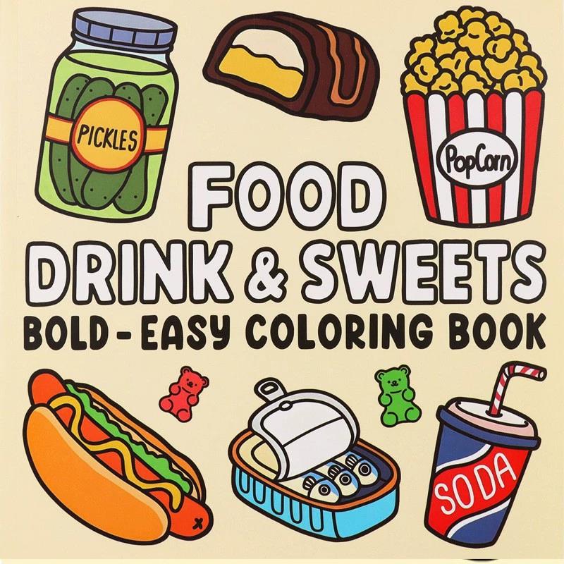 Food And Snacks Coloring Book - 食べ物、飲み物、デザート、大人と子供向けの塗り絵ブック - 簡単なデザイン、楽しいパーティーギフトのアイデア